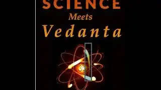 Science Meets Vedanta - Podcast Trailer