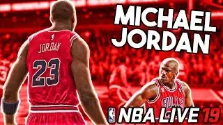 99 OVR MICHAEL JORDAN IN NBA LIVE 19 - NBA LIVE 19 Player Creation