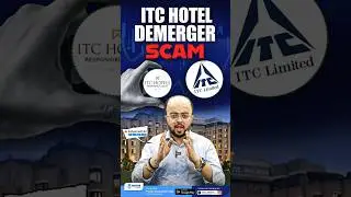 ITC Hotels Demerger: Scam or Strategic Move?