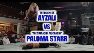 AYZALI vs PALOMA STARR (FULL MATCH)