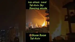 Boom Boom Tel-Aviv | iran Attack dancing missiles on israel |iran and israel conflict |US entry