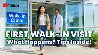 First time visiting walk in clinic in Canada