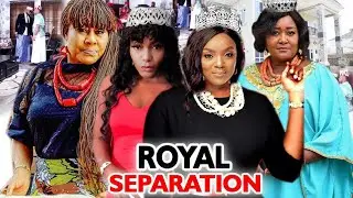 ROYAL SEPARATION (COMPLETE SEASON) - NEW MOVIE Chioma Chukwuka 2020 Latest Nigerian Nollywood Movie