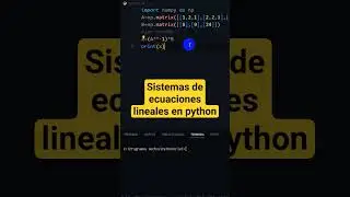Sistemas de ecuaciones lineales en python