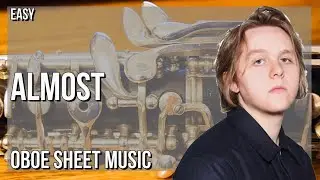 SUPER EASY Oboe Sheet Music: How to play Almost  by Lewis Capaldi