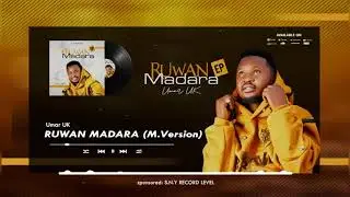Sabuwar Waka - Ruwan Madara - (Official Music 2026) Lyrics By Umar Uk (Male Version)
