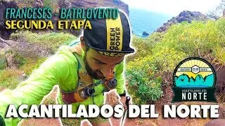 TRAIL ACANTILADOS DEL NORTE | ETAPA FRANCESES - BARLOVENTO ️.