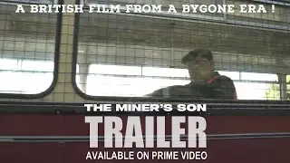 THE MINER'S SON Official Trailer #2 2025 UK Drama Now on Prime Video