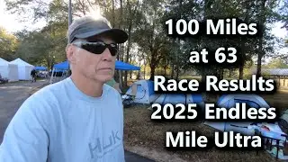 63 года &mdash; 100 миль &mdash; Эпизод 4 &mdash; Результаты забега 2025 Endless Mile