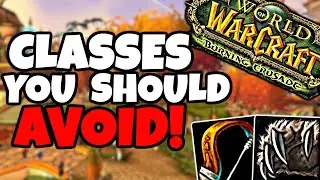 Do NOT Play These Classes in TBC Anniversary (Unless You Know THIS!)