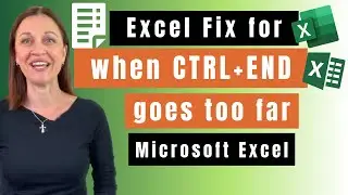 Исправление в Excel для случаев, когда Ctrl End заходит слишком далеко