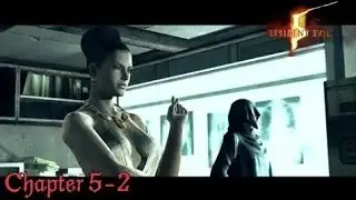 RESIDENT EVIL 5: Chapter 5-2