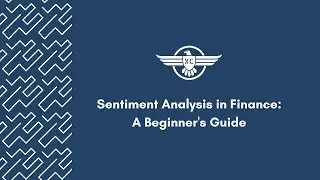 Sentiment Analysis in Finance: A Beginner's Guide