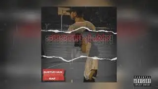 ŞAF - SUSTUR HADİ