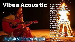Beautiful Voices & Melodies || Healing Music for Work & Study💗 English Love Songs - Carry It Alone