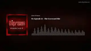 S5: Episode 11 - The Graveyard Slot