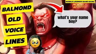 BALMOND OLD VOICE LINES - MOBILE LEGENDS BANG BANG 🔥🔥
