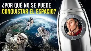 ¿Por qué la HUMANIDAD todavía NO HA LLEGADO al verdadero ESPACIO?