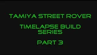 Tamiya Street Rover Build Series Part 3 - Suspension