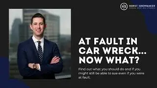 At fault in a Georgia car wreck... now what? - HS Personal Injury Lawyer Advice