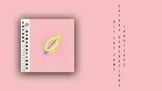 Future Generations - All The Same (Official Audio)