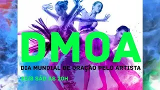 22/08/2020 - CULTO D.M.O.A. - DIA MUNDIAL DE ORA&Ccedil;&Atilde;O PELO ARTISTA