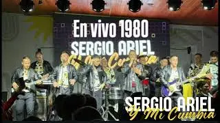 Sergio Ariel y Mi Cumbia en vivo 1980 Costa Este