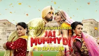 Jai Mummy Di 2022 Official Trailer Hindi Dubbed 2022 | SONY MAX | World Television Premiere Sony max