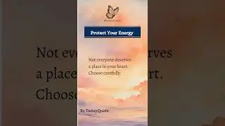 Protect Your Energy | Life Wisdom Quote#Wisdom #Energy #Inspiration #Boundaries