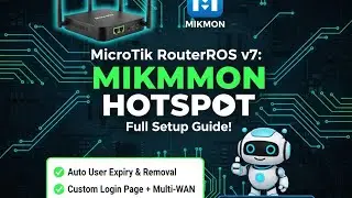 MicroTik RouterOS v7: Mikhmon Hotspot Full Setup Guide | Auto User Expiry + Multi-WAN & Custom Login