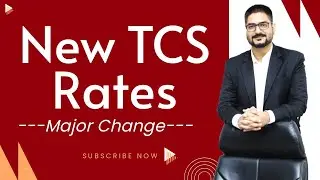 New TCS Rates | Major Change in TCS Rates from 1 October 2023 | by CA Kushal Soni