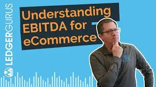 Understanding EBITDA: A Guide for eCommerce Sellers