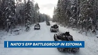 NATO's enhanced Forward Presence Battlegroup Estonia