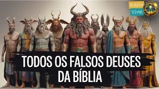 All the FALSE gods mentioned in the Bible &mdash; The STORY Behind Them