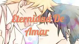 ♡Eternidad de amar ♡ SasuNaru cap 2