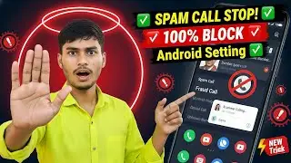 Spam Calls Block Kaise Kare ✅ | Fake Calls Full Stop Settings (Android)