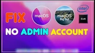 ИСПРАВЛЕНИЕ проблемы с учетной записью администратора macOS Monterey BigSur на компьютерах Mac с ...