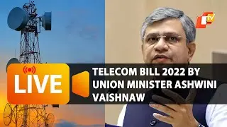 📡 🔴LIVE | Media interaction on draft Telecom Bill 2022 by Union Minister Ashwini Vaishnaw