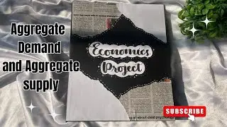 Экономический проект на тему &laquo;Совокупный спрос и совокупное предложение&raquo; | 12 класс, CBSC