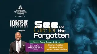 10 days of Prayer - Unleashed - Day 9: See and Care for the Forgotten