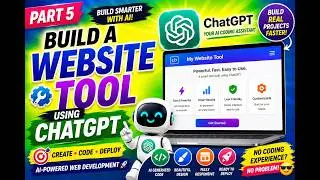 Part 5: Build a Website Tool Using ChatGPT | AI Web Development Project for Beginners (2026)