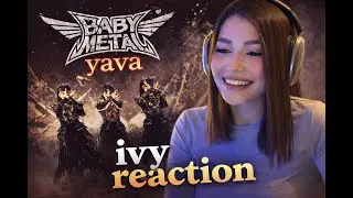 BABYMETAL &ndash; YAVA! | First Time Reaction | Ivy Reaction