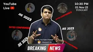 Breaking News About JEE Mains 2023 | YouTube Live | JEE 2023 Dates Update | #vjsir #godofioc