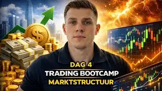 Forex Trading Bootcamp Dag 4: Marktstructuur