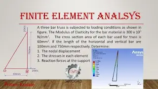Finite Element Method Truss Problem using 1D element on ANSYS software