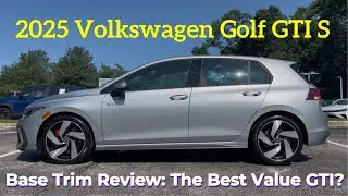 2025 Volkswagen Golf GTI S: Is The 2025 GTI S The BEST Value Hatchback?