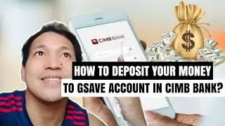HOW TO TRANSFER MONEY FROM GCASH TO GSAVE ACCOUNT IN CIMB BANK?