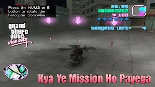 GTA Vice City Live ! RC Helicopter Mission in GTA Vice City