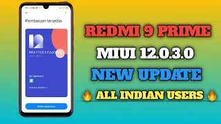 Redmi 9 prime miui 12.0.3.0 new India stable update 😍😍
