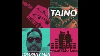 Company Men - DJ Taino 10:00 till ...